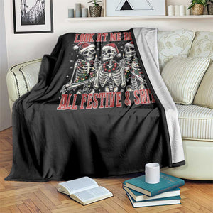 Look At Me Being All Festive And Shit Christmas Throw Blanket Funny Holiday Xmas Skeleton TS11 Print Your Wear