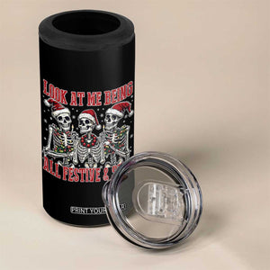 Look At Me Being All Festive And Shit Christmas 4 in 1 Can Cooler Tumbler Funny Holiday Xmas Skeleton TS11 Print Your Wear