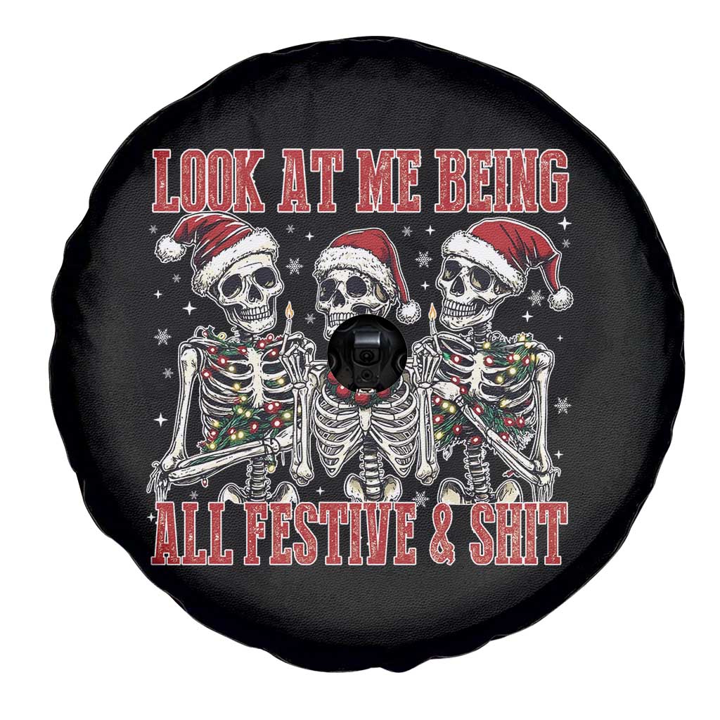 Look At Me Being All Festive And Shit Christmas Spare Tire Cover Funny Holiday Xmas Skeleton TS11 Print Your Wear