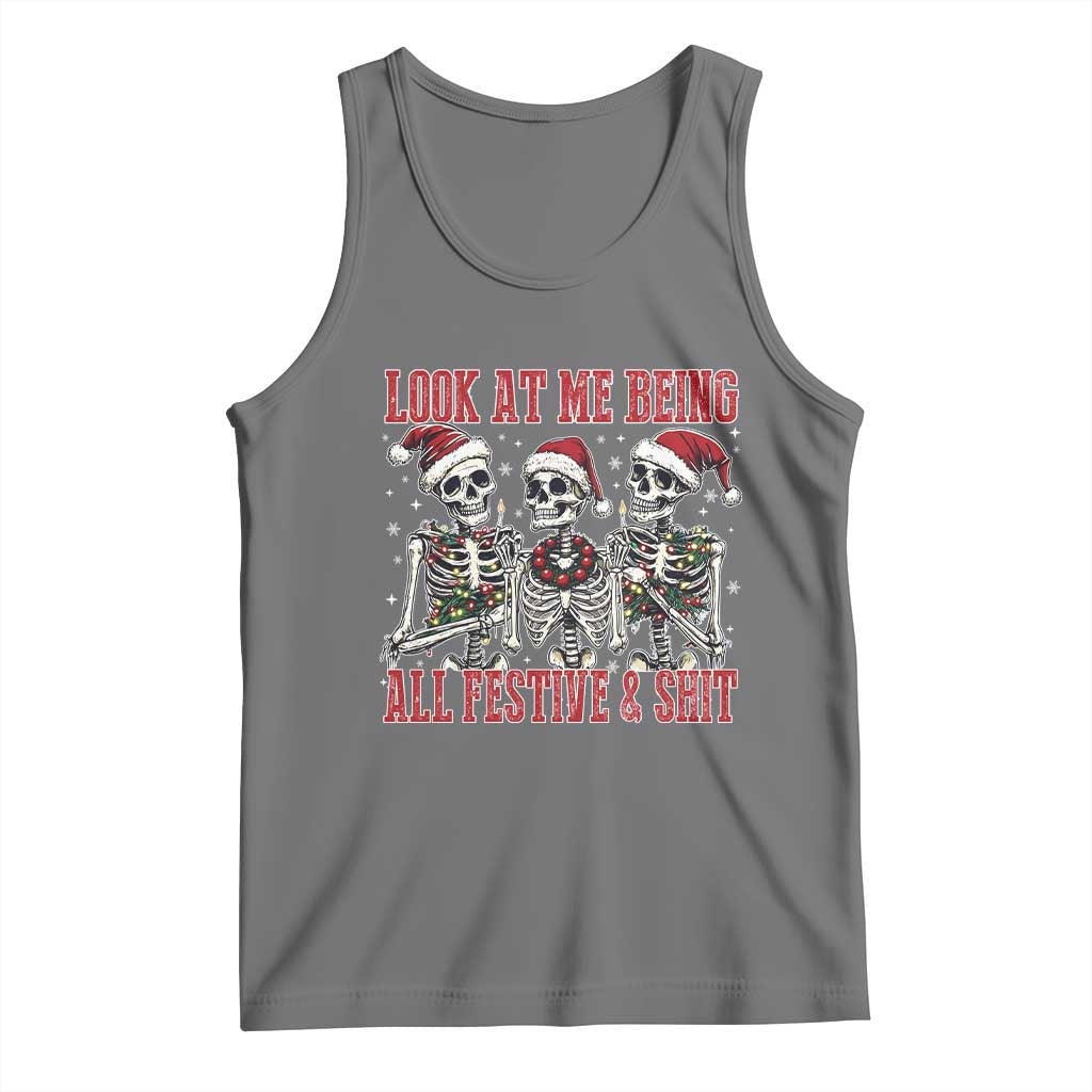 Look At Me Being All Festive And Shit Christmas Tank Top Funny Holiday Xmas Skeleton TS11 Black Heather Print Your Wear
