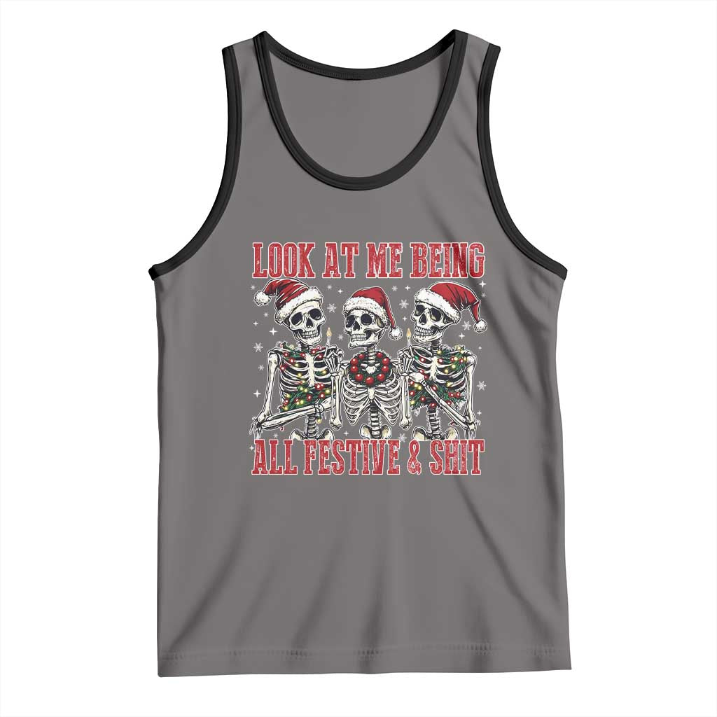 Look At Me Being All Festive And Shit Christmas Tank Top Funny Holiday Xmas Skeleton TS11 Deep Heather Black Print Your Wear