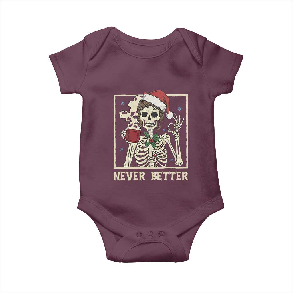 Funny Christmas Never Better Baby Onesie Messy Bun Skeleton Drinking Coffee TS11 Maroon Print Your Wear