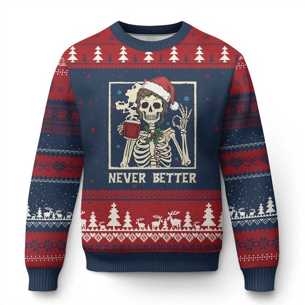 Funny Christmas Never Better Ugly Christmas Sweater Messy Bun Skeleton Drinking Coffee TS11 Navy Red Print Your Wear