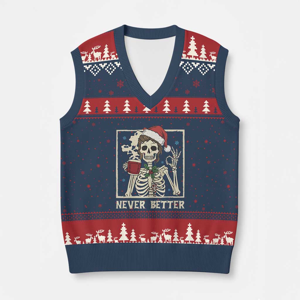 Funny Christmas Never Better V-Neck Knit Sweater Vest Messy Bun Skeleton Drinking Coffee TS11 Navy Red Print Your Wear