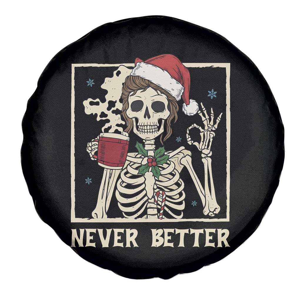 Funny Christmas Never Better Spare Tire Cover Messy Bun Skeleton Drinking Coffee TS11 Print Your Wear