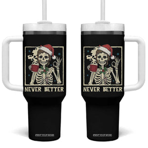 Funny Christmas Never Better Tumbler With Handle Messy Bun Skeleton Drinking Coffee TS11 One Size: 40 oz Black Print Your Wear