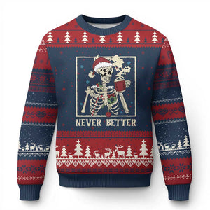 Funny Christmas Never Better Ugly Christmas Sweater Skeleton Drinking Coffee TS11 Navy Red Print Your Wear