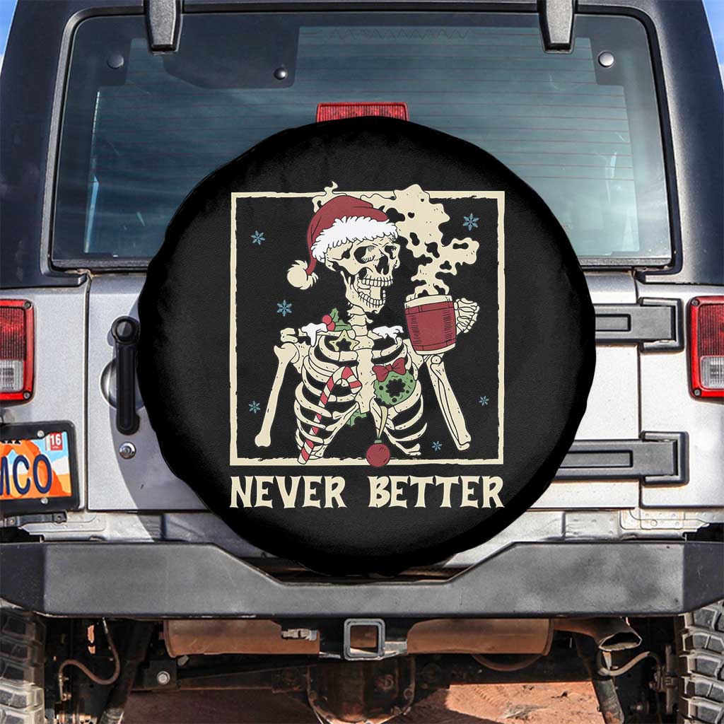 Funny Christmas Never Better Spare Tire Cover Skeleton Drinking Coffee TS11 No hole Black Print Your Wear