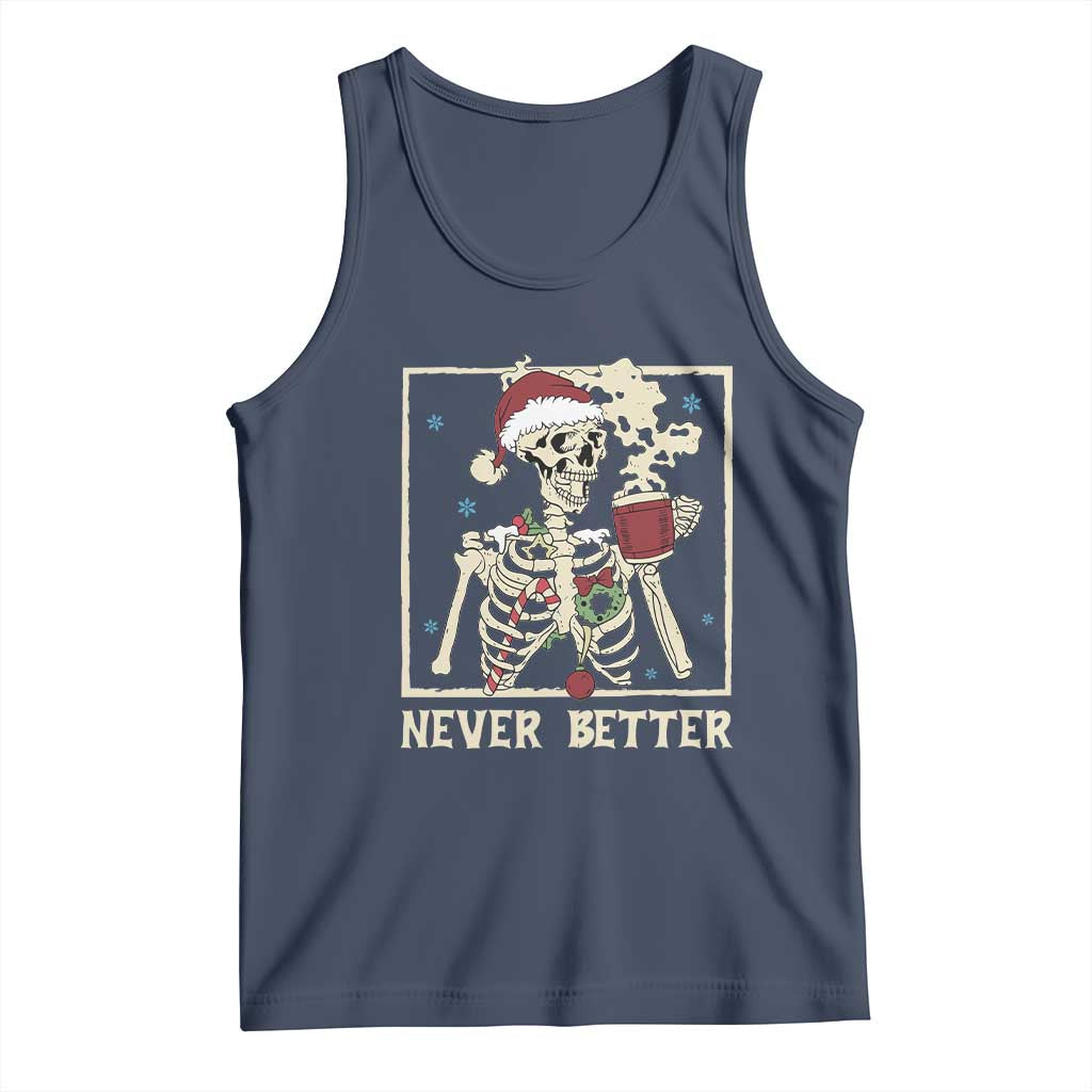 Funny Christmas Never Better Tank Top Skeleton Drinking Coffee TS11 Navy Print Your Wear