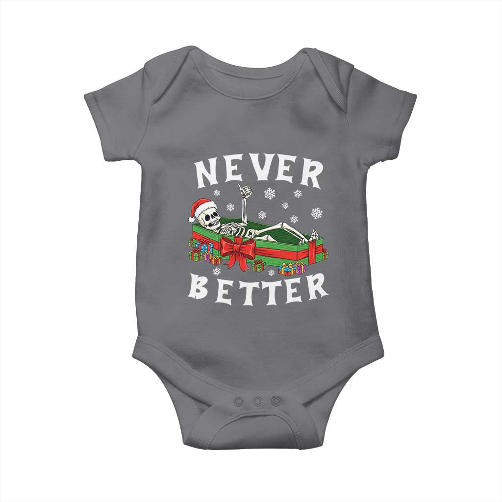 Funny Halloween Christmas Never Better Baby Onesie Xmas Skeleton Coffin TS11 Charcoal Print Your Wear