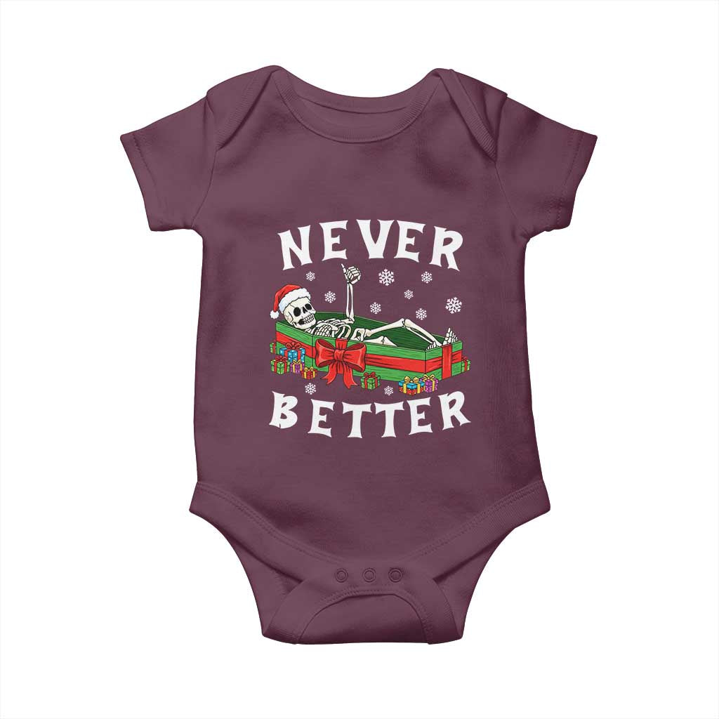 Funny Halloween Christmas Never Better Baby Onesie Xmas Skeleton Coffin TS11 Maroon Print Your Wear