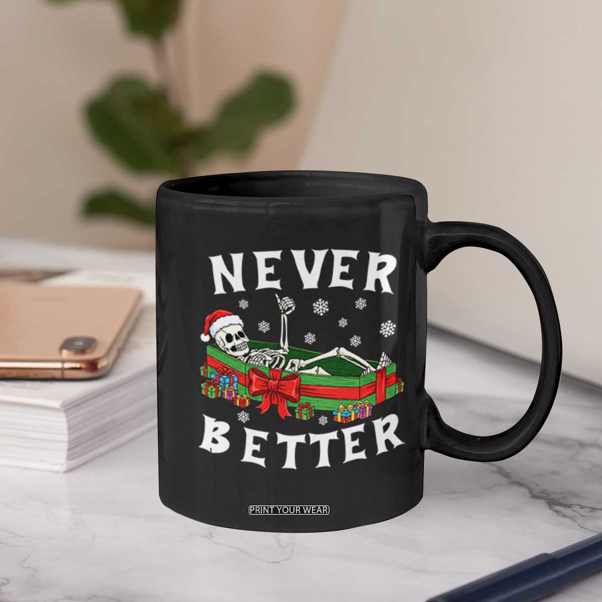 Funny Halloween Christmas Never Better Coffee Mug Xmas Skeleton Coffin TS11 Print Your Wear