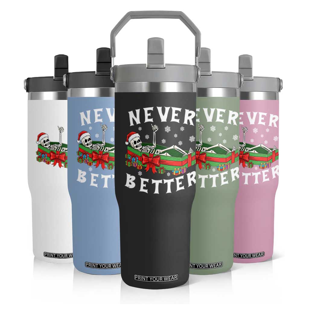 Funny Halloween Christmas Never Better Flip Straw Tumbler Xmas Skeleton Coffin TS11 Print Your Wear