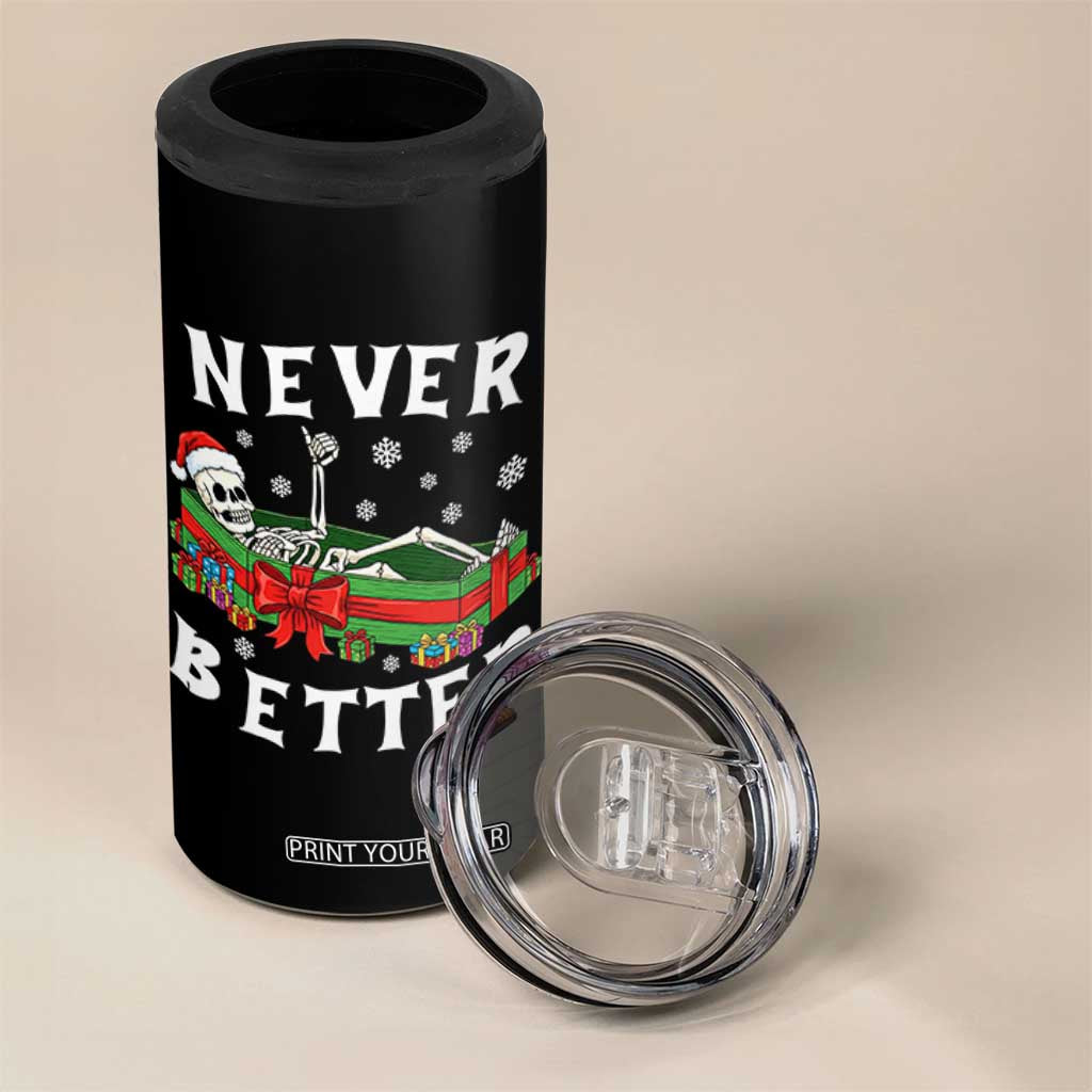 Funny Halloween Christmas Never Better 4 in 1 Can Cooler Tumbler Xmas Skeleton Coffin TS11 Print Your Wear