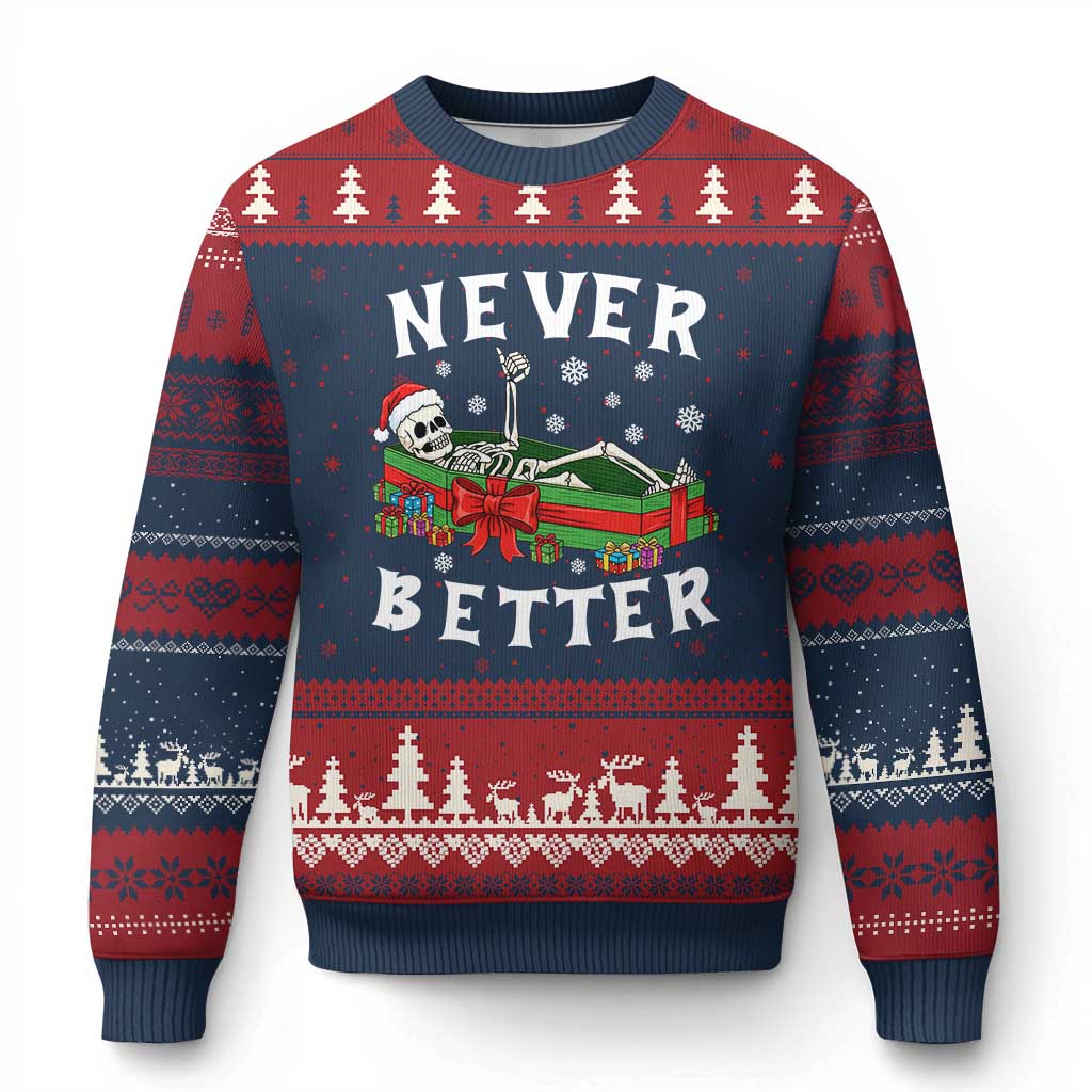 Funny Halloween Christmas Never Better Ugly Christmas Sweater Xmas Skeleton Coffin TS11 Navy Red Print Your Wear