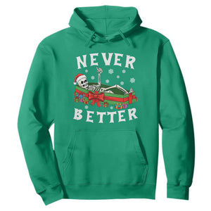 Funny Halloween Christmas Never Better Hoodie Xmas Skeleton Coffin TS11 Irish Green Print Your Wear