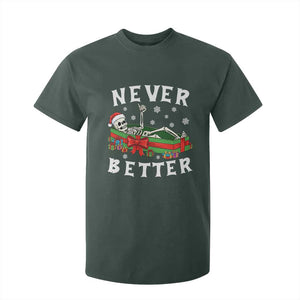 Funny Halloween Christmas Never Better T Shirt For Kid Xmas Skeleton Coffin TS11 Dark Forest Green Print Your Wear