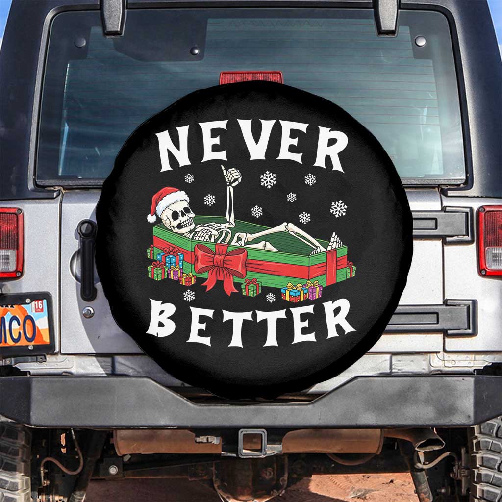 Funny Halloween Christmas Never Better Spare Tire Cover Xmas Skeleton Coffin TS11 No hole Black Print Your Wear