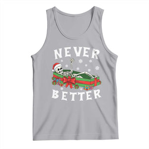 Funny Halloween Christmas Never Better Tank Top Xmas Skeleton Coffin - Print Your Wear