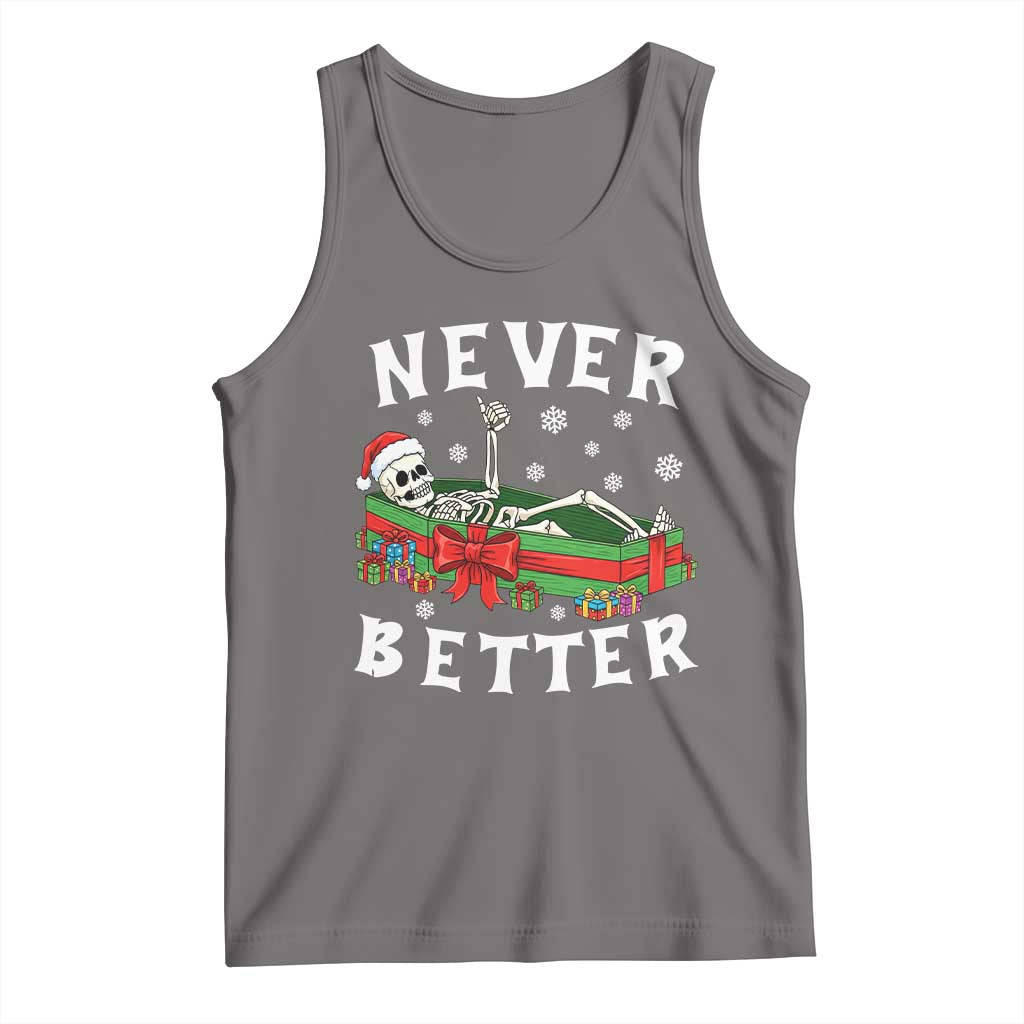 Funny Halloween Christmas Never Better Tank Top Xmas Skeleton Coffin - Print Your Wear