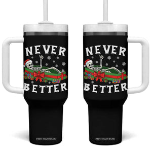 Funny Halloween Christmas Never Better Tumbler With Handle Xmas Skeleton Coffin TS11 One Size: 40 oz Black Print Your Wear