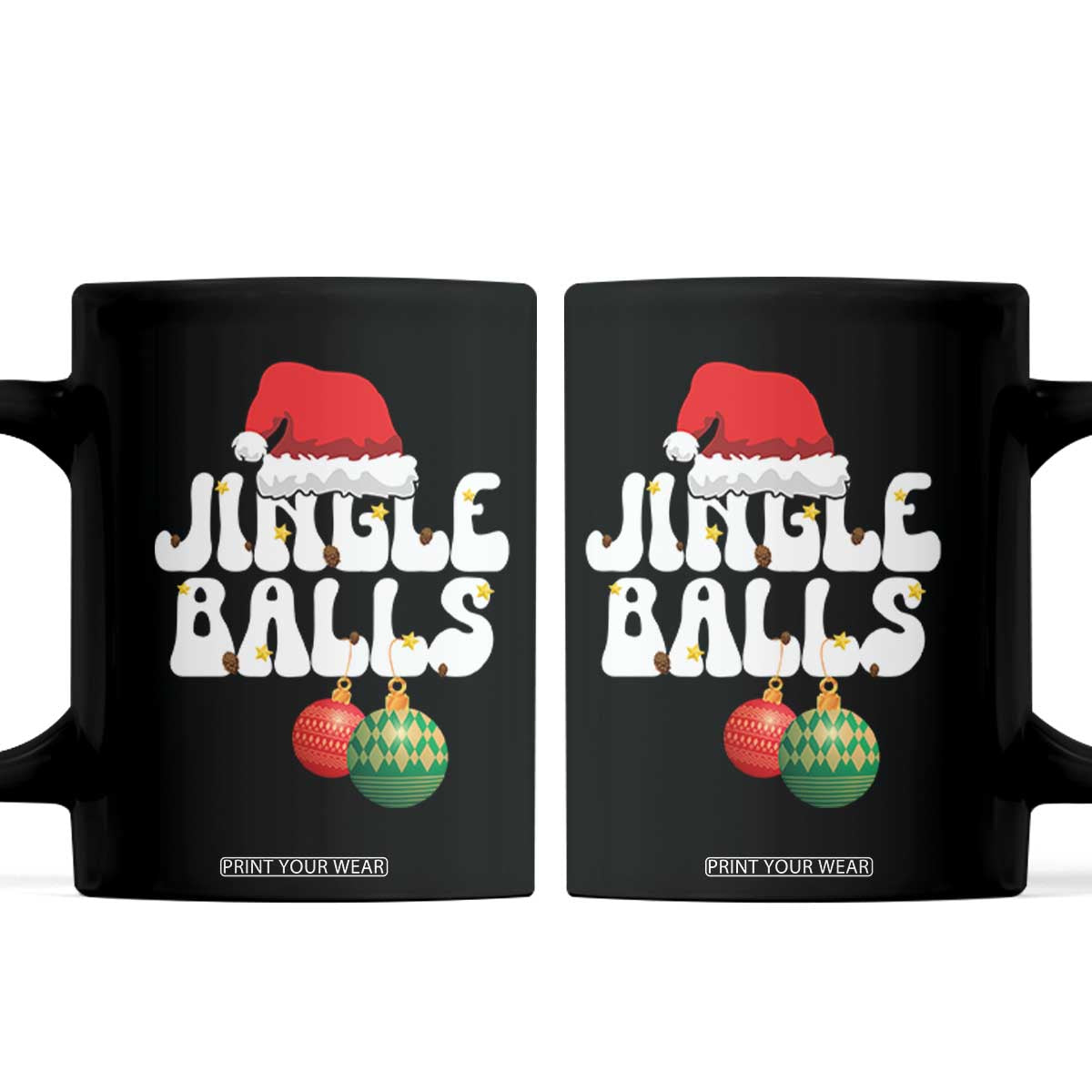 Christmas Jingle Balls Coffee Mug Funny Xmas Couple Matching TS11 Black Print Your Wear