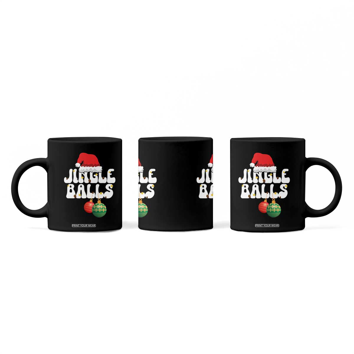 Christmas Jingle Balls Coffee Mug Funny Xmas Couple Matching TS11 Print Your Wear