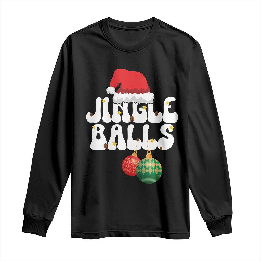 Christmas Jingle Balls Long Sleeve Shirt Funny Xmas Couple Matching TS11 Black Print Your Wear