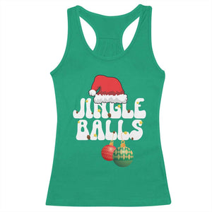 Christmas Jingle Balls Racerback Tank Top Funny Xmas Couple Matching TS11 Irish Green Print Your Wear