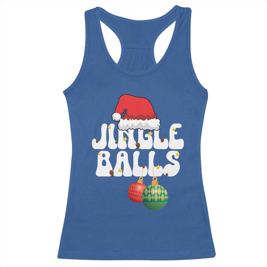 Christmas Jingle Balls Racerback Tank Top Funny Xmas Couple Matching TS11 Royal Blue Print Your Wear