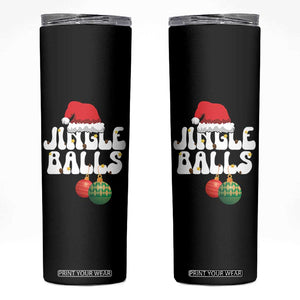 Christmas Jingle Balls Skinny Tumbler Funny Xmas Couple Matching TS11 Black Print Your Wear