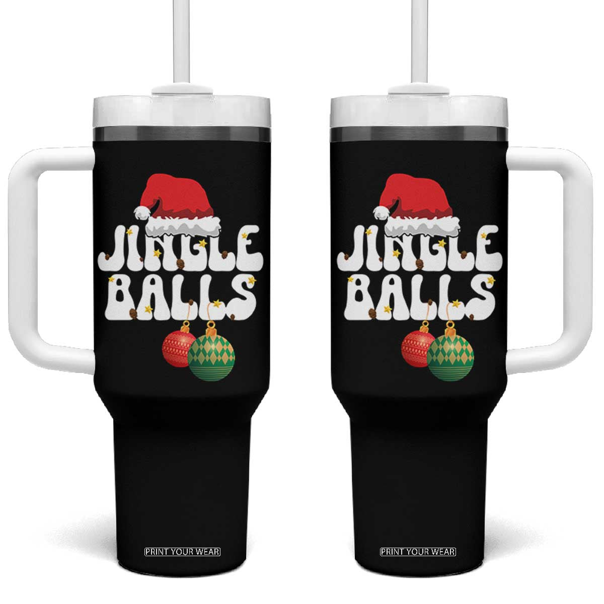 Christmas Jingle Balls Tumbler With Handle Funny Xmas Couple Matching TS11 One Size: 40 oz Black Print Your Wear