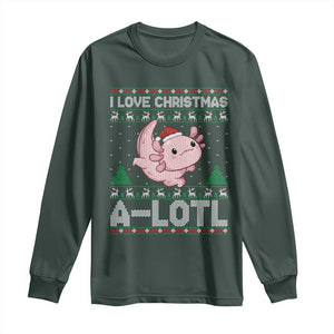 Funny Christmas Axolotl Long Sleeve Shirt I Love Christmas A Lotl Xmas Salamander TS11 Dark Forest Green Print Your Wear