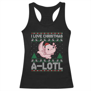 Funny Christmas Axolotl Racerback Tank Top I Love Christmas A Lotl Xmas Salamander TS11 Black Print Your Wear
