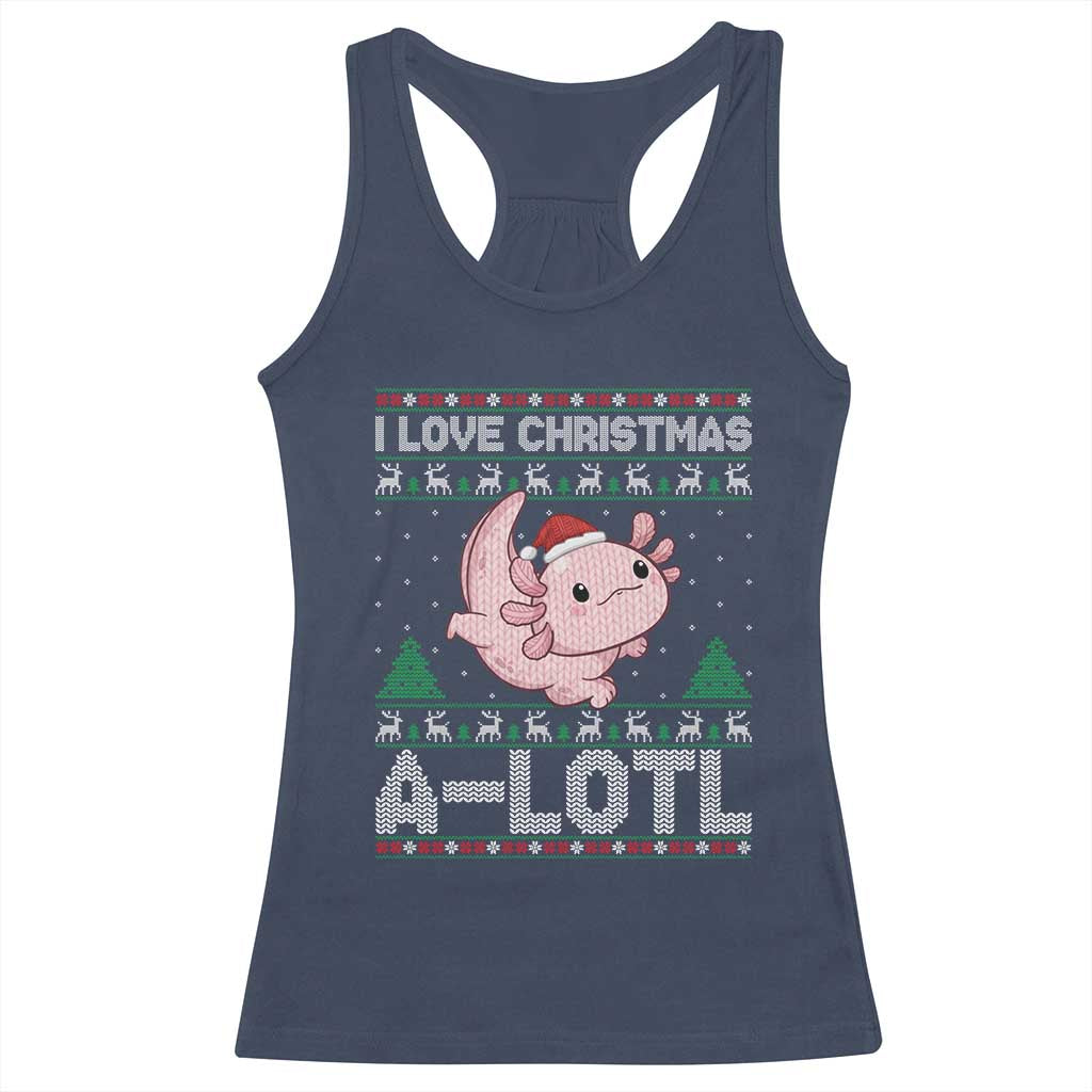 Funny Christmas Axolotl Racerback Tank Top I Love Christmas A Lotl Xmas Salamander TS11 Navy Print Your Wear