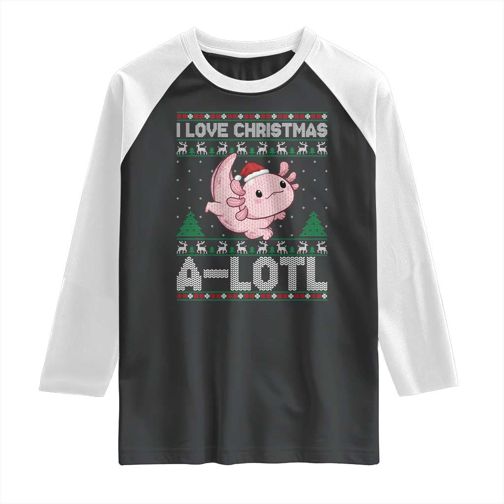 Funny Christmas Axolotl Raglan Shirt I Love Christmas A Lotl Xmas Salamander TS11 Black White Print Your Wear