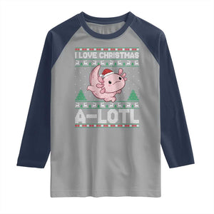 Funny Christmas Axolotl Raglan Shirt I Love Christmas A Lotl Xmas Salamander TS11 Sport Gray Navy Print Your Wear