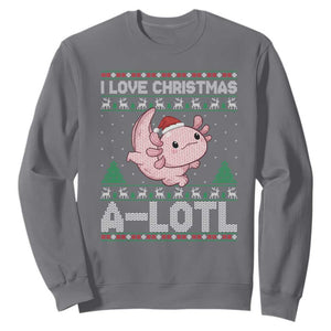 Funny Christmas Axolotl Sweatshirt I Love Christmas A Lotl Xmas Salamander TS11 Charcoal Print Your Wear