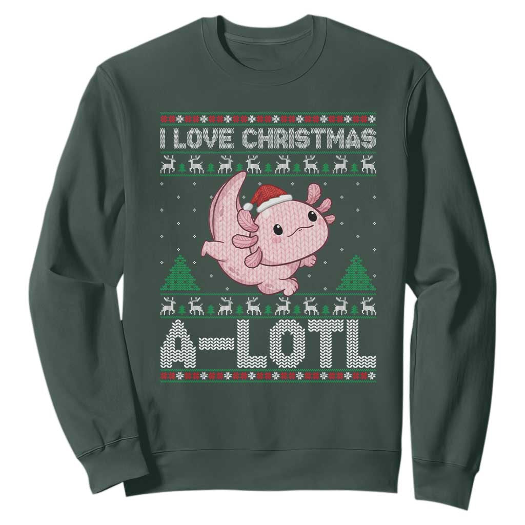 Funny Christmas Axolotl Sweatshirt I Love Christmas A Lotl Xmas Salamander TS11 Dark Forest Green Print Your Wear