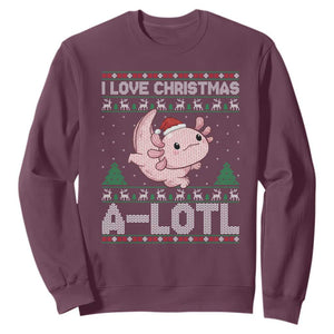 Funny Christmas Axolotl Sweatshirt I Love Christmas A Lotl Xmas Salamander TS11 Maroon Print Your Wear