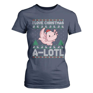 Funny Christmas Axolotl T Shirt For Women I Love Christmas A Lotl Xmas Salamander - Print Your Wear