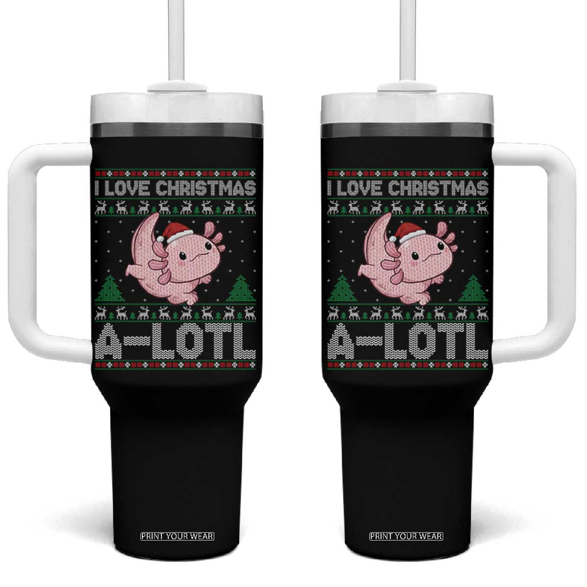 Funny Christmas Axolotl Tumbler With Handle I Love Christmas A Lotl Xmas Salamander TS11 One Size: 40 oz Black Print Your Wear