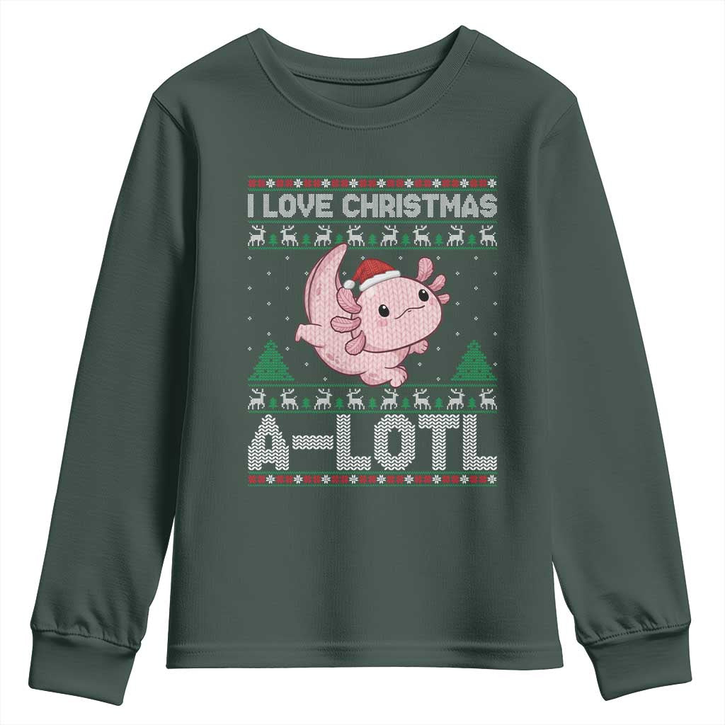 Funny Christmas Axolotl Youth Sweatshirt I Love Christmas A Lotl Xmas Salamander TS11 Dark Forest Green Print Your Wear