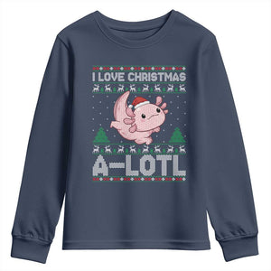 Funny Christmas Axolotl Youth Sweatshirt I Love Christmas A Lotl Xmas Salamander TS11 Navy Print Your Wear