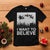 Funny Christmas Santa T Shirt I Want To Believe Sleigh With Reindeers TS11 Black Print Your Wear