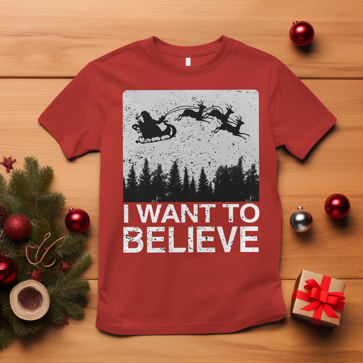 Funny Christmas Santa T Shirt I Want To Believe Sleigh With Reindeers TS11 Red Print Your Wear