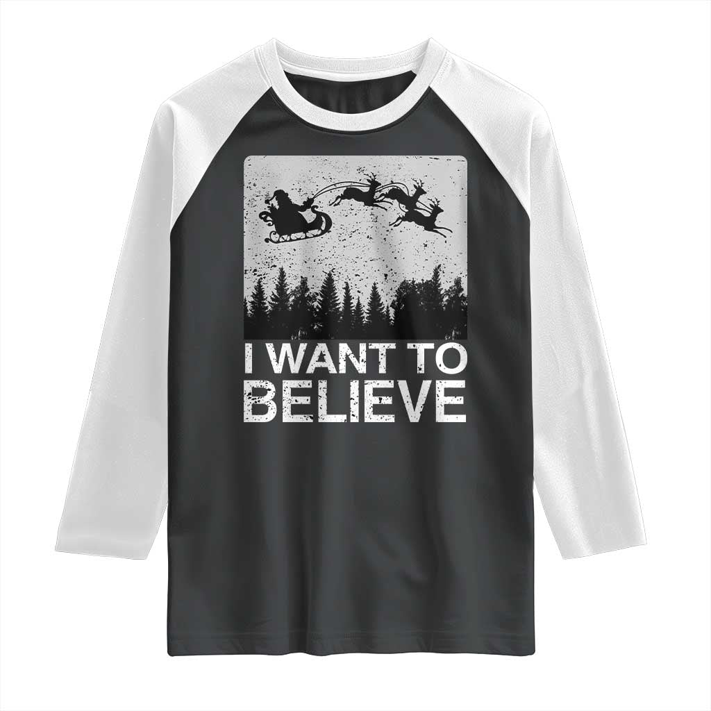 Funny Christmas Santa Raglan Shirt I Want To Believe Sleigh With Reindeers TS11 Black White Print Your Wear