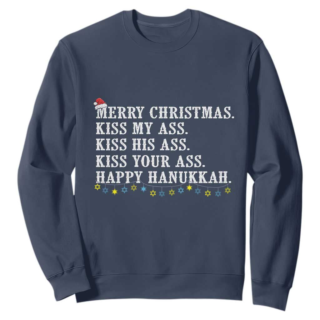 Funny Merry Christmas Kiss My His Your Ass Happy Hanukkah Sweatshirt TS11 Navy Print Your Wear