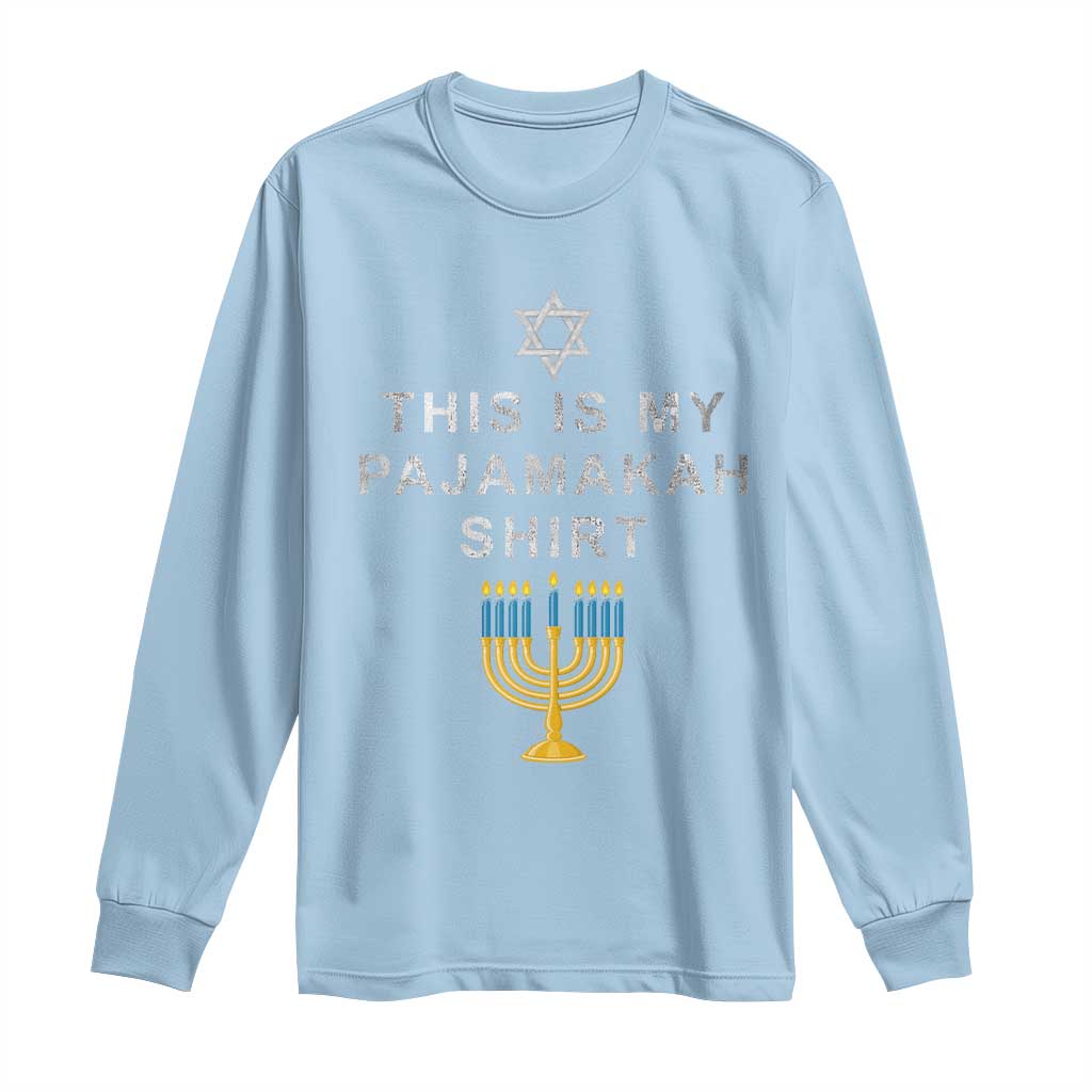 Hanukkah Long Sleeve Shirt This Is My Pajamakah Shirt Chanukah Jewish Menorah TS11 Light Blue Print Your Wear