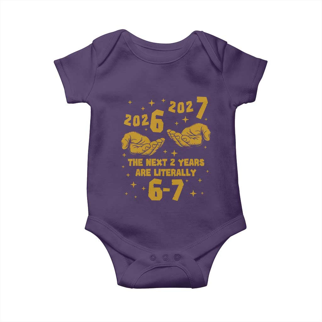 Funny 67 New Year Baby Onesie The Next Two Years Are Literally 2026 And 2027 Hand Gesture TS11 Purple Print Your Wear